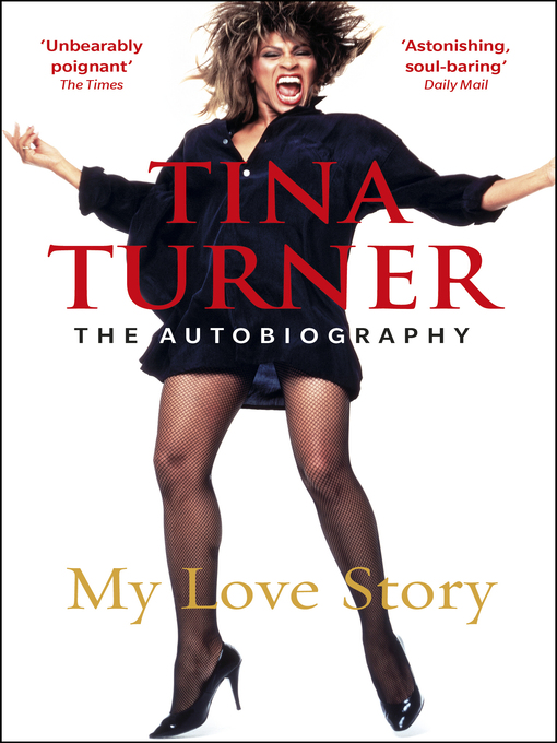 Title details for My Love Story by Tina Turner - Available